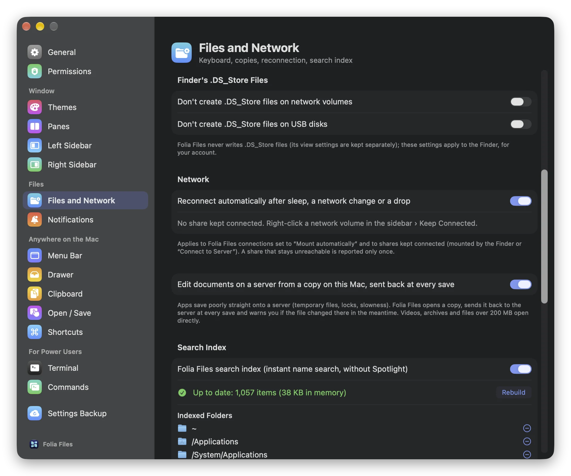 Settings › Files and Network: the Finder's .DS_Store files and automatic reconnection