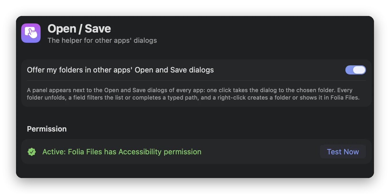 Settings › Open / Save in Folia Files: the switch that turns the assistant on, and the Accessibility permission with Test Now